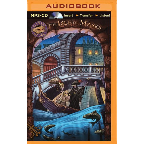 Ulysses Moore - Ulysses Moore: The Isle of Masks