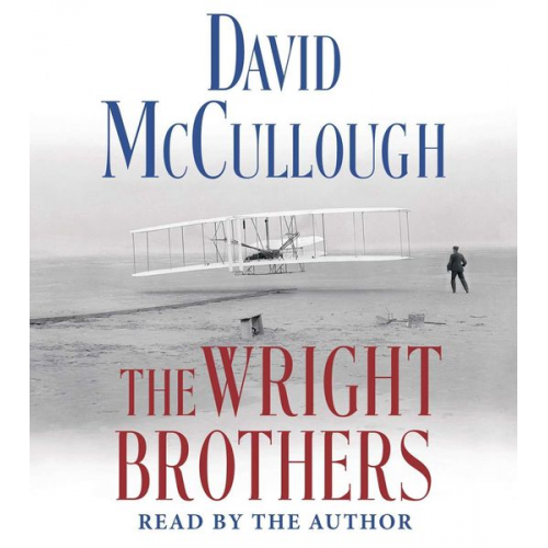 David McCullough - The Wright Brothers