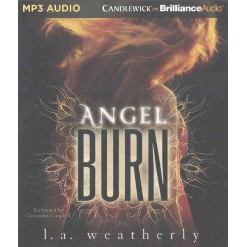 L. A. Weatherly - Angel Burn