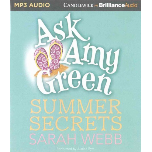 Sarah Webb - Ask Amy Green: Summer Secrets