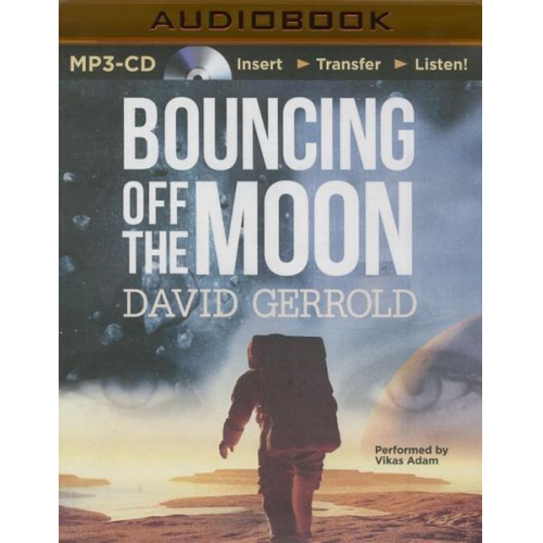 David Gerrold - Bouncing Off the Moon