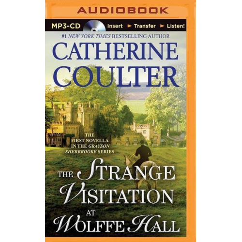 Catherine R. Coulter - The Strange Visitation at Wolffe Hall