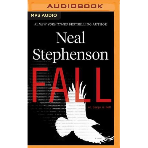 Neal Stephenson - Fall; Or, Dodge in Hell