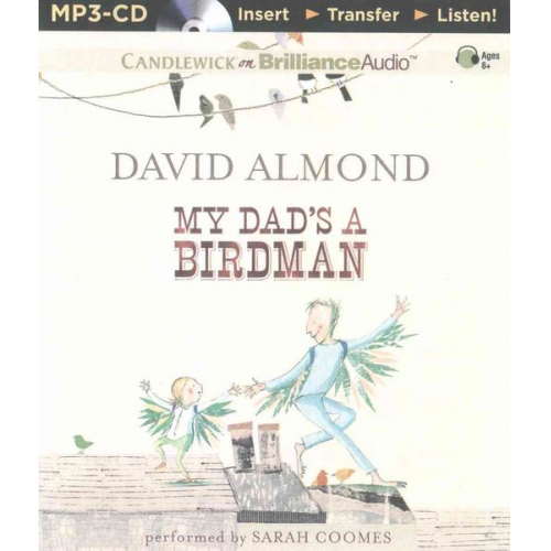 David Almond - My Dad's a Birdman