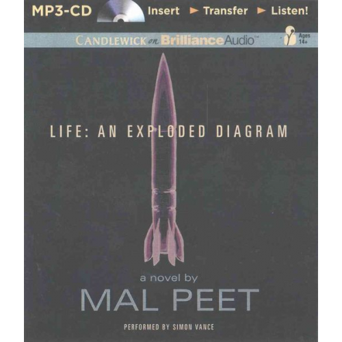 Mal Peet - Life: An Exploded Diagram