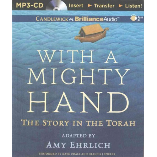 Amy Ehrlich - With a Mighty Hand: The Story in the Torah