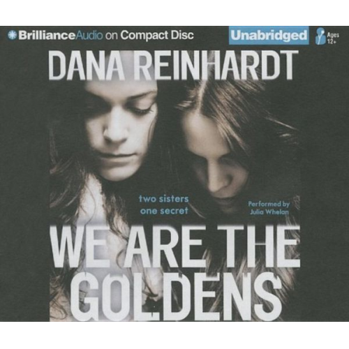 Dana Reinhardt - We Are the Goldens