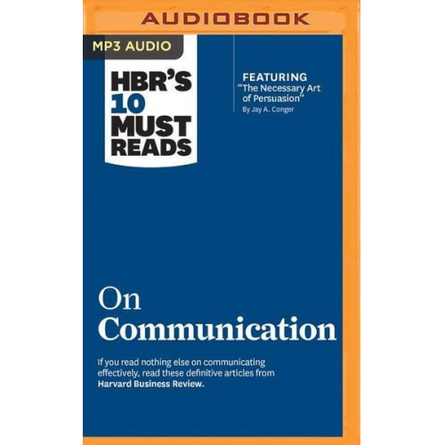 Deborah Tannen Harvard Business Review Nick Morgan - Hbrs 10 Must Reads On Commun M