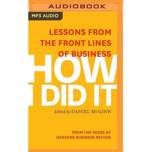 Harvard Business Review Daniel McGinn - How I Did It  M