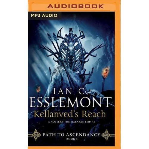 Ian C. Esslemont - Kellanved's Reach