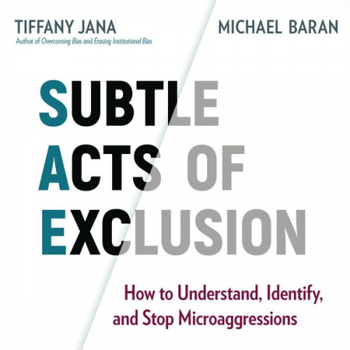 Tiffany Jana Michael Baran - Subtle Acts of Exclusion