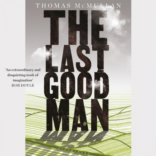 Thomas McMullan - The Last Good Man