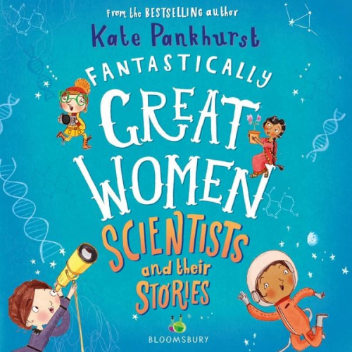 Kate Pankhurst - Fantastically Great Women Scientists and Their Stories