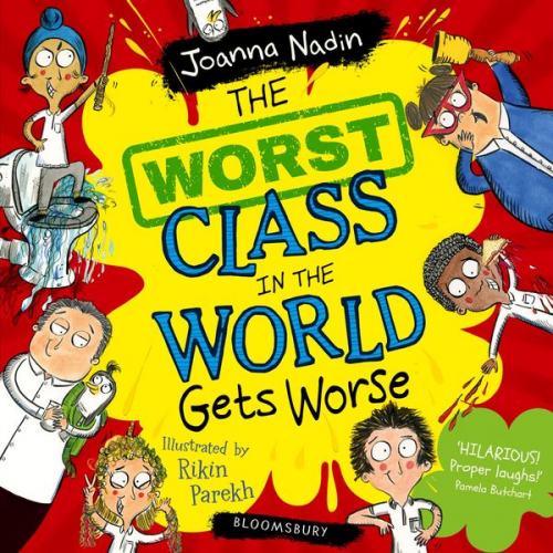 Joanna Nadin - The Worst Class in the World Gets Worse