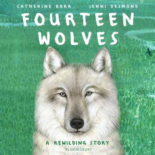 Catherine Barr - Fourteen Wolves