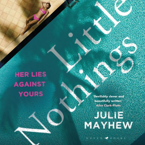 Julie Mayhew - Little Nothings