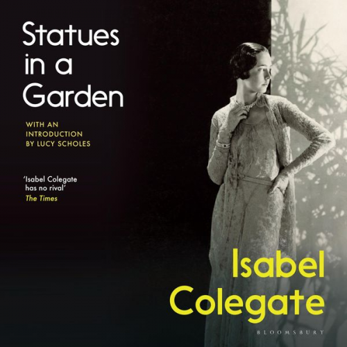 Isabel Colegate - Statues in a Garden