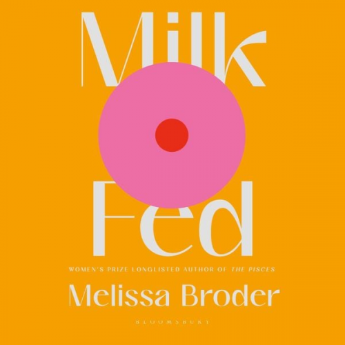 Melissa Broder - Milk Fed