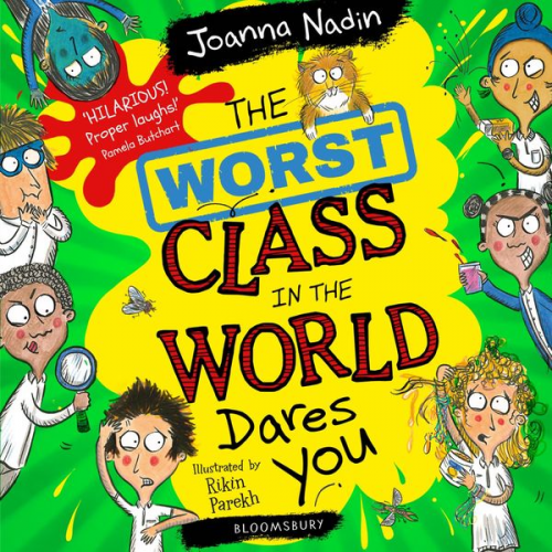 Joanna Nadin - The Worst Class in the World Dares You!