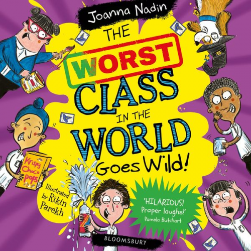 Joanna Nadin - The Worst Class in the World Goes Wild!