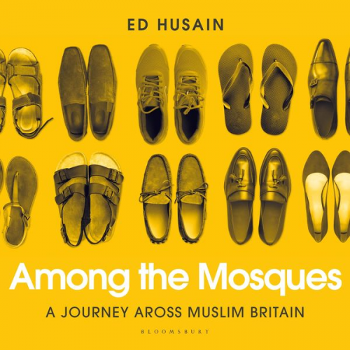 Ed Husain - Among the Mosques