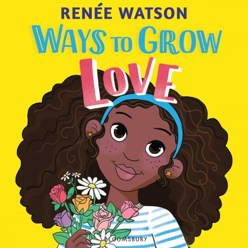 Renée Watson - Ways to Grow Love