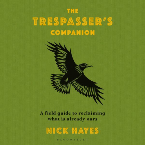 Nick Hayes - The Trespasser's Companion