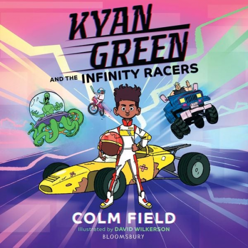 Colm Field - Kyan Green and the Infinity Racers