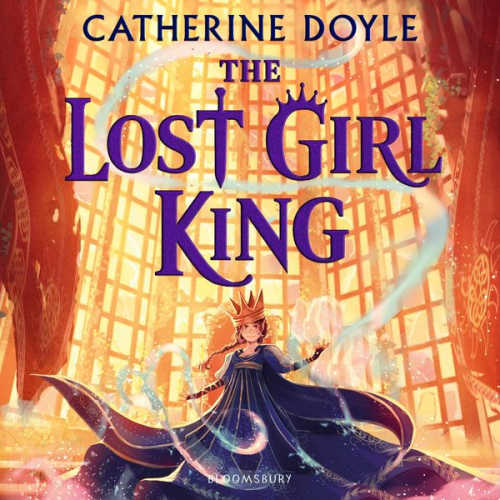 Catherine Doyle - The Lost Girl King