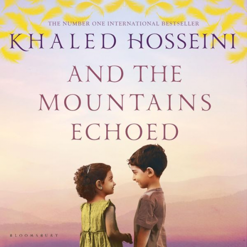 Khaled Hosseini - And the Mountains Echoed