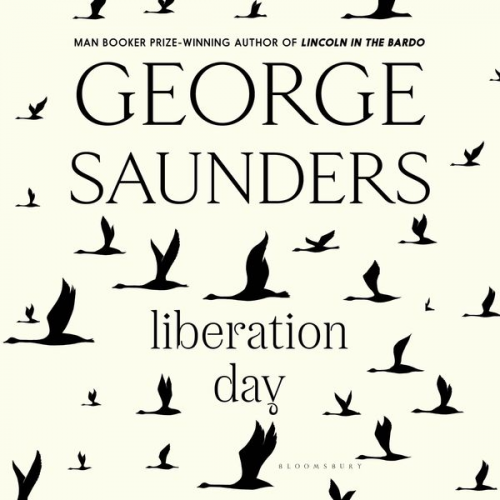 George Saunders - Liberation Day