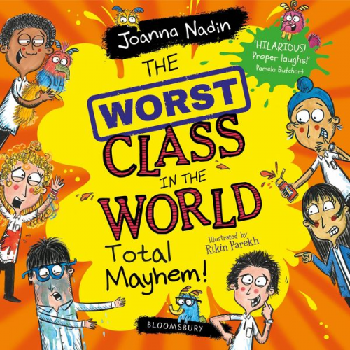 Joanna Nadin - The Worst Class in the World Total Mayhem!