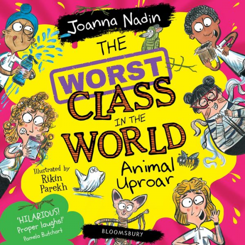 Joanna Nadin - The Worst Class in the World Animal Uproar