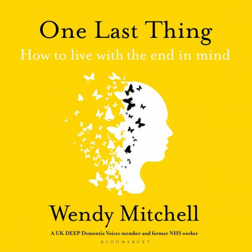 Wendy Mitchell - One Last Thing