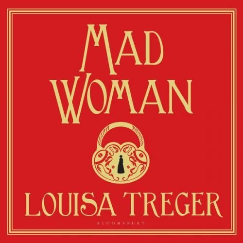 Louisa Treger - Madwoman