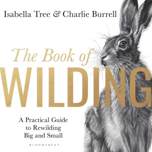 Isabella Tree - The Book of Wilding