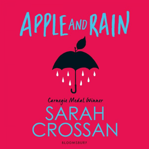 Sarah Crossan - Apple and Rain