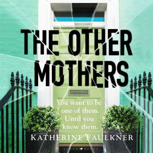 Katherine Faulkner - The Other Mothers