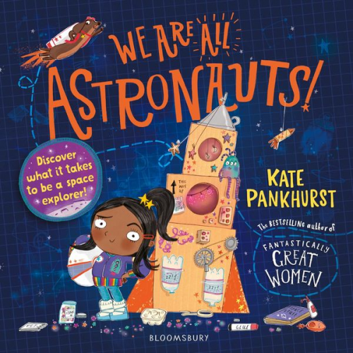 Kate Pankhurst - We Are All Astronauts