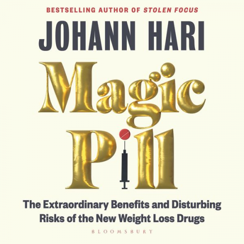 Johann Hari - Magic Pill