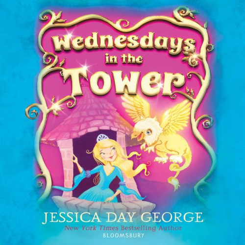 Jessica Day George - Wednesdays in the Tower