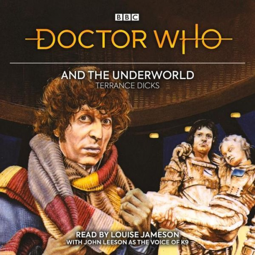 Terrance Dicks - Doctor Who and the Underworld: 4th Doctor Novelisation