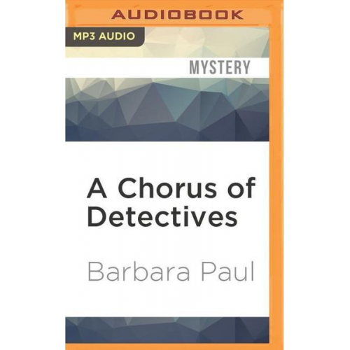 Barbara Paul - A Chorus of Detectives