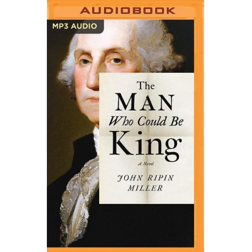 John Ripin Miller - The Man Who Could Be King