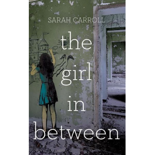 Sarah Carroll - The Girl in Between