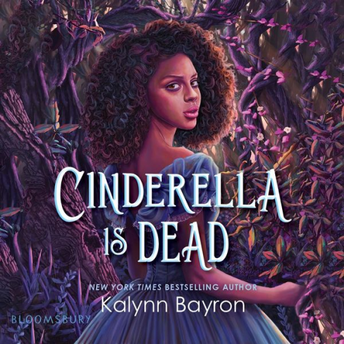 Kalynn Bayron - Cinderella Is Dead