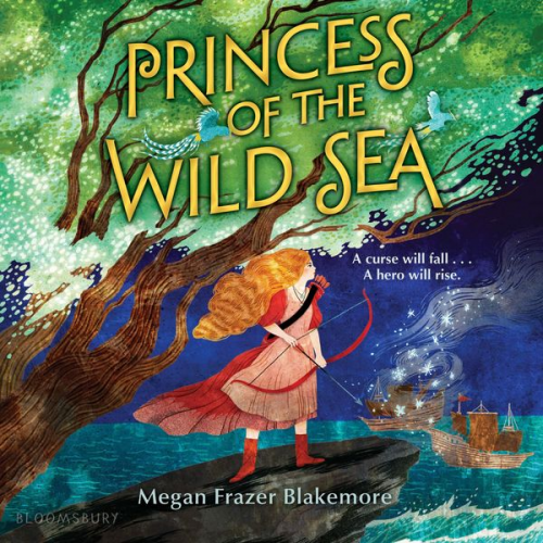 Megan Frazer Blakemore - Princess of the Wild Sea