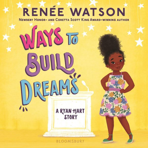 Renée Watson - Ways to Build Dreams