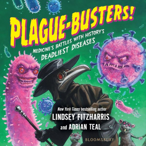 Adrian Teal Lindsey Fitzharris - Plague-Busters!