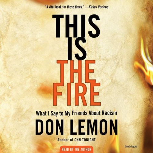 Don Lemon - This Is the Fire